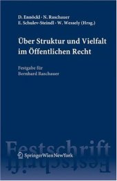 book Über Struktur und Vielfalt im Öffentlichen Recht: Festgabe für Bernhard Raschauer (German Edition)