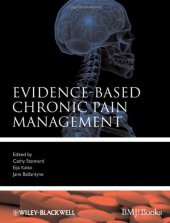 book Evidence-Based Chronic Pain Management (Evidence-Based Medicine)