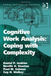 book Cognitive Work Analysis: Coping with Complexity (Human Factors in Defence)