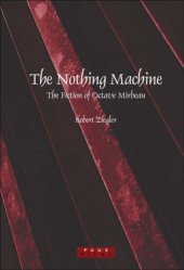 book The Nothing Machine: The Fiction of Octave Mirbeau. (Faux Titre)