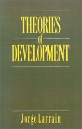 book Theories of Development: Capitalism, Colonialism and Dependency