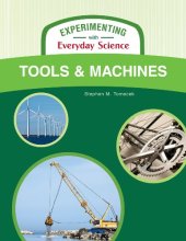 book Tools and Machines (Experimenting With Everyday Science)