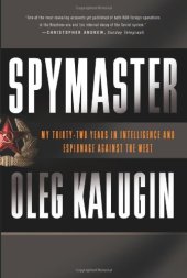 book Spymaster: My Thirty-two Years in Intelligence and Espionage Against the West