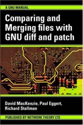 book Comparing and Merging Files with GNU diff and patch