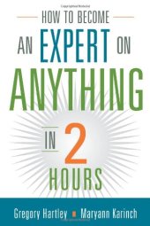 book How to Become an Expert on Anything in Two Hours