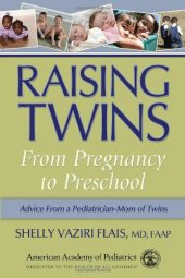 book Raising Twins: From Pregnancy to Preschool