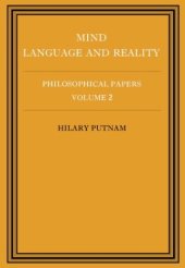 book Philosophical Papers, Volume 2: Mind, Language and Reality