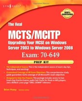 book The Real MCTS MCITP Exam 70-649 Prep Kit: Independent and Complete Self-Paced Solutions