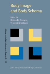 book Body Image and Body Schema: Interdisciplinary Perspectives on the Body