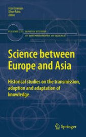 book Science between Europe and Asia: Historical Studies on the Transmission, Adoption and Adaptation of Knowledge