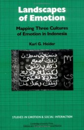 book Landscapes of Emotion: Mapping Three Cultures of Emotion in Indonesia