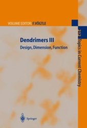 book Topics in Current Chemistry 212, Dendrimers III Design, Dimersion, Function