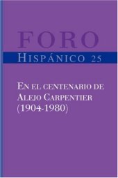 book En el centenario de Alejo Carpentier (1904-1980) (Foro Hispánico 25) (Spanish Edition)