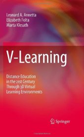 book V-Learning: Distance Education in the 21st Century Through 3D Virtual Learning Environments