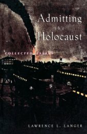 book Admitting the Holocaust Collected Essays