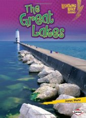 book The Great Lakes (Lightning Bolt Books - Famous Places)