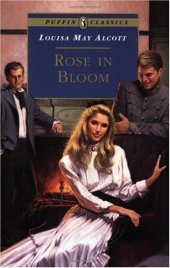 book Rose in Bloom (Puffin Classics)