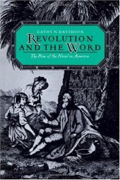 book Revolution and the Word: The Rise of the Novel in America