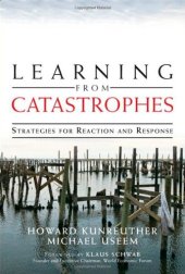 book Learning from Catastrophes: Strategies for Reaction and Response