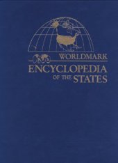 book Worldmark Encyclopedia of the States, Seventh Edition. Volume 1 Alabama to Montana