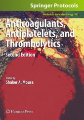 book Anticoagulants, Antiplatelets, and Thrombolytics: Second Edition