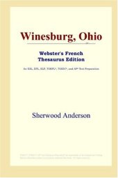 book Winesburg, Ohio (Webster's French Thesaurus Edition)