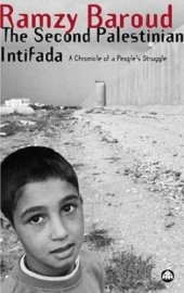 book The Second Palestinian Intifada: A Chronicle of a People's Struggle