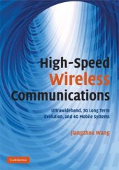 book High-Speed Wireless Communications: Ultra-wideband, 3G Long Term Evolution, and 4G Mobile Systems