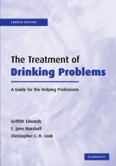 book The Treatment of Drinking Problems: A Guide for the Helping Professions - Fourth Edition