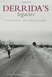 book Derrida's Legacies: Literature and Philosophy