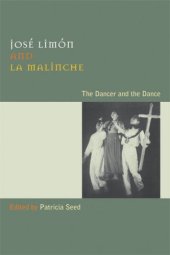 book Jose Limon and La Malinche: The Dancer and the Dance