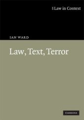 book Law, Text, Terror (Law in Context)