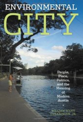 book Environmental City: People, Place, Politics, and the Meaning of Modern Austin