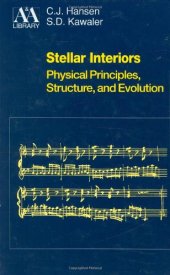 book Stellar Interiors: Physical Principles, Structure, and Evolution (Astronomy and Astrophysics Library)