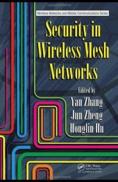 book Security in Wireless Mesh Networks (Wireless Networks and Mobile Communications)