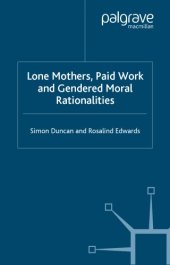 book Lone Mothers, Paid Workers, and Gendered Moral Rationalities