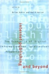 book Internet Publishing and Beyond: The Economics of Digital Information and Intellectual Property