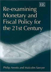 book Re-examining Monetary And Fiscal Policy For The 21st Century