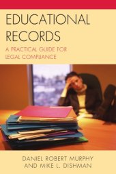 book Educational Records: A Practical Guide for Legal Compliance