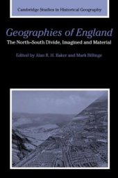 book Geographies of England: The North-South Divide, Material and Imagined