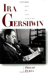 book Ira Gershwin: The Art of the Lyricist