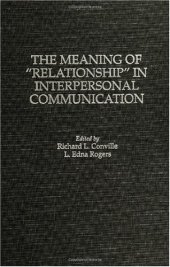 book The Meaning of ''Relationship'' in Interpersonal Communication