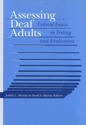 book Assessing Deaf Adults: Critical Issues in Testing and Evaluation