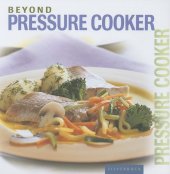 book Beyond Pressure Cooker (Beyond Series) (Beyond)