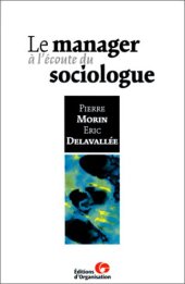 book Le manager à l'écoute du sociologue