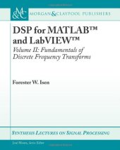 book DSP for MATLAB and LabVIEW, Volume II: Discrete Frequency Transforms