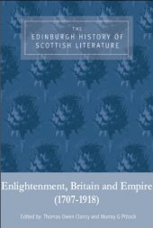 book The Edinburgh History of Scottish Literature, Volume Two: Enlightenment, Britain and Empire (1707-1918)