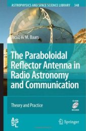 book The Paraboloidal Reflector Antenna in Radio Astronomy and Communication: Theory and Practice