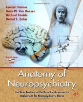 book Anatomy of Neuropsychiatry: The New Anatomy of the Basal Forebrain and its Implications for Neuropsychiatric Illness