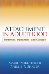 book Attachment in Adulthood: Structure, Dynamics, and Change